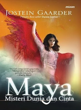 Download eBook Maya: Misteri Dunia Dan Cinta - Jostein Gaarder