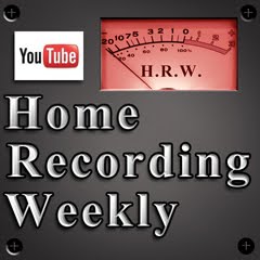 Home Recording Weekly on YouTube