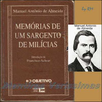 Livro Memórias de um Sargento de Milícias de Manuel Antonio de Almeida. Resumo e análise.