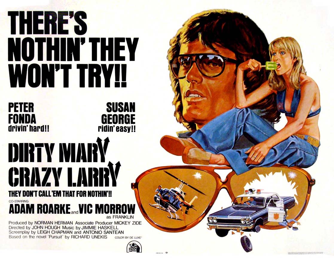 Larry le dingue , Mary la garce (1973) John Hough - Dirty Mary crazy Larry (18.09.1973 / 1973)