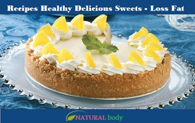 Recipes Healthy Delicious Sweets - Loss Fat 