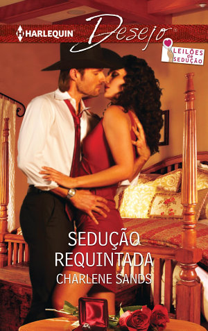 Sedução requintada - Charlene Sands