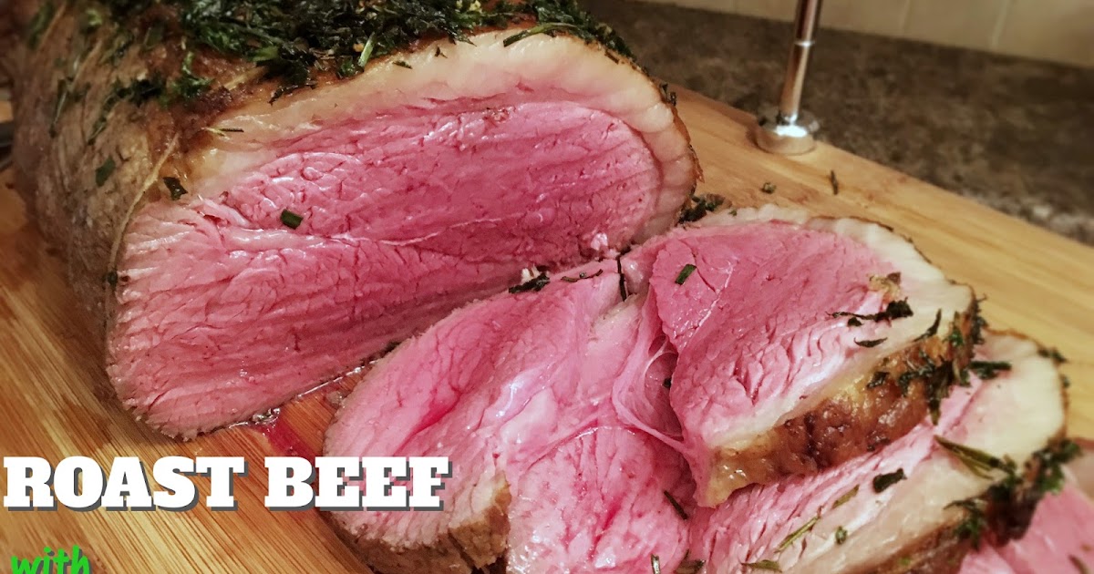 Club Foody Recipes and Videos Roast Beef with Fresh Herbs