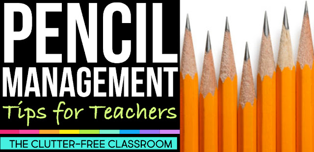 HOW TO SOLVE ALL YOUR PENCIL PROBLEMS in the CLASSROOM Are you in need of classroom management strategies for pencils in the classroom? Try out these Clutter Free Classroom solutions, tips, and routines for your pencil challenges! No more trying to track pencils in desks!