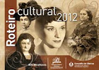 Roteiro cultural 2012