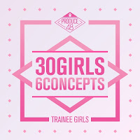 PRODUCE 48 - 30 Girls 6 Concepts PRODUCE 48
