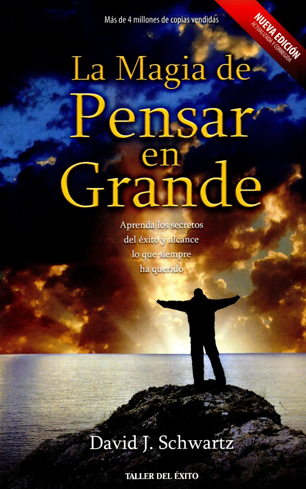 La Magia De Pensar En Grande Y Sus 5 Secretos Mas Importantes David Schwartz Diego Noriega