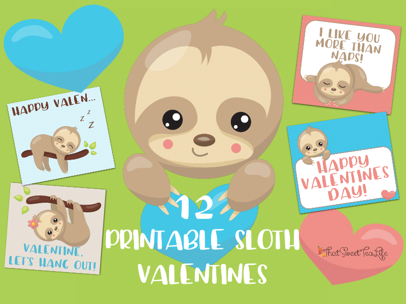 Adorable Printable Sloth Valentines * That Sweet Tea Life.