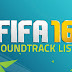 FIFA 2016’da Yer Alacak Müzikler Belli Oldu!