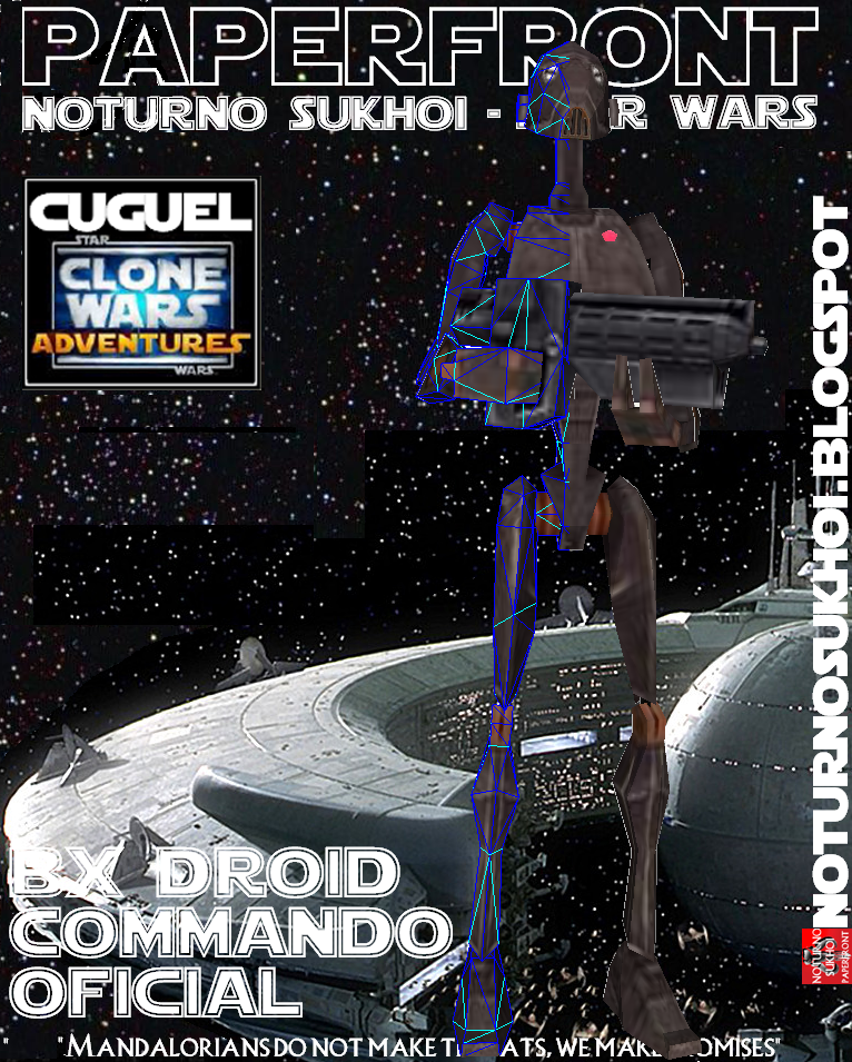 Noturno Sukhoi: Star Wars BX- Droid Commando_Papercraft