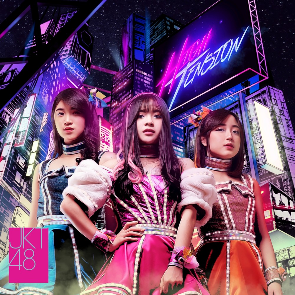 JKT48 - High Tension single detail cd dvd tracklist member list lyrics watch official mv youtube