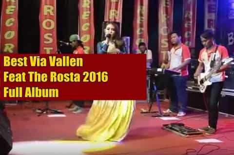 Via Vallen feat The Rosta 2016 Download Album Kompilasi Via Vallen feat The Rosta 2016