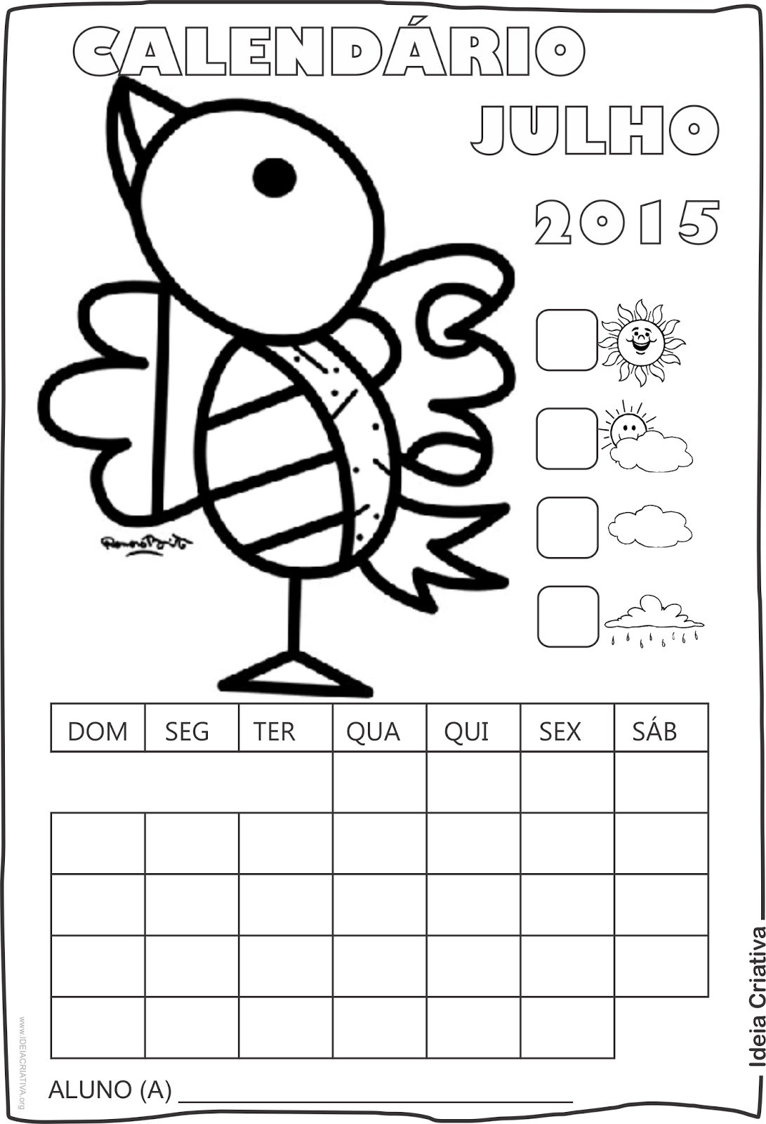 Calendário  Julho 2015 com Desenho Passarinho de Romero Britto para Colorir Sem Numeração