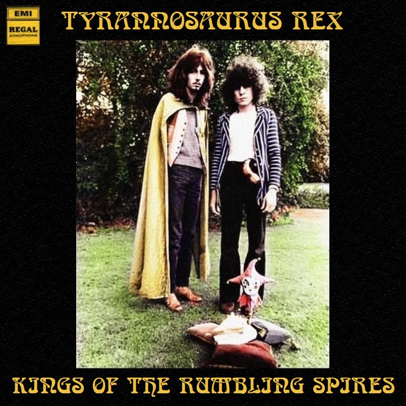 Albums I Wish Existed Tyrannosaurus Rex Kings Of The Rumbling Spires