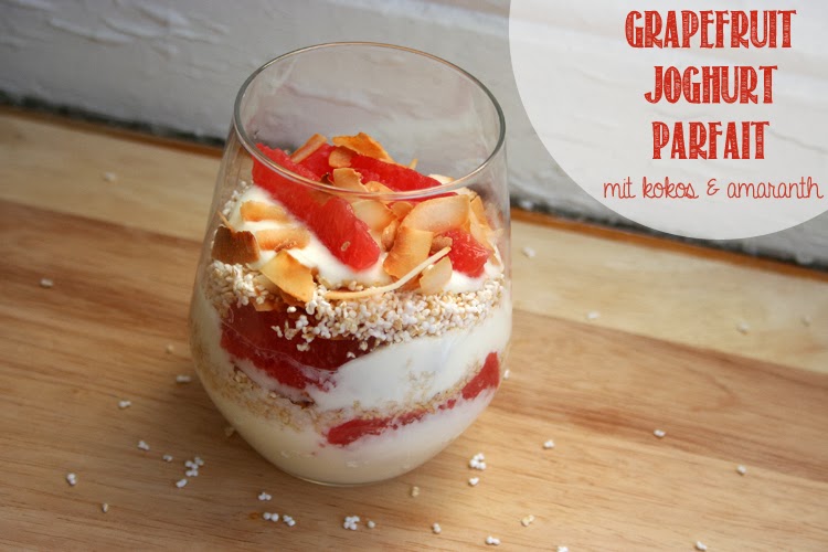 Grapefruit Joghurt Parfait mit Kokos und Amaranth
