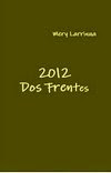 Presentacion  "2012 DOS FRENTES"- Miami