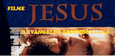 Filme Jesus e o Evangelho de Lucas Dublado