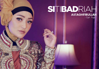 Download Lagu Siti Badriah Astagfirullah Mp3 Baru 2018 Download Lagu Siti Badriah Astagfirullah Mp3 Baru 2018,Siti Badriah, Astaghfirullah, religi islami, lagu religi, single religi terbaru,