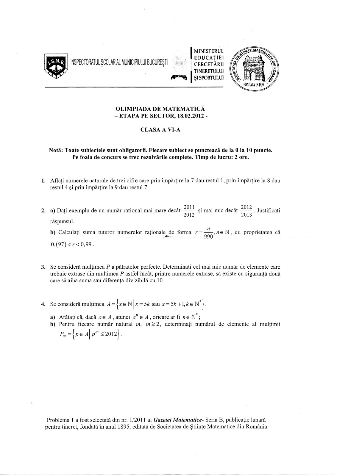 School & IT: Olimpiada de Matematica -> etapa pe sector, 18.02.2012