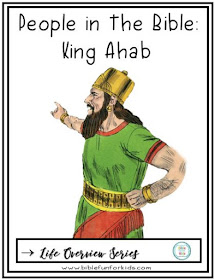 https://www.biblefunforkids.com/2020/07/king-ahabs-life.html