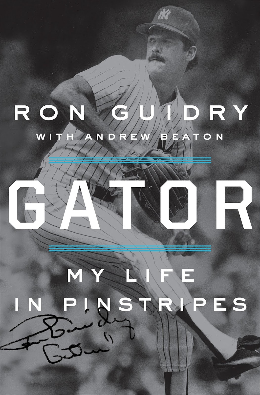 Book Review: 'Gator - My Life in Pinstripes' by Ron Guidry
