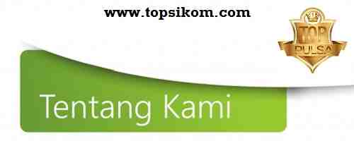 tentang top pulsa tentang top pulsa