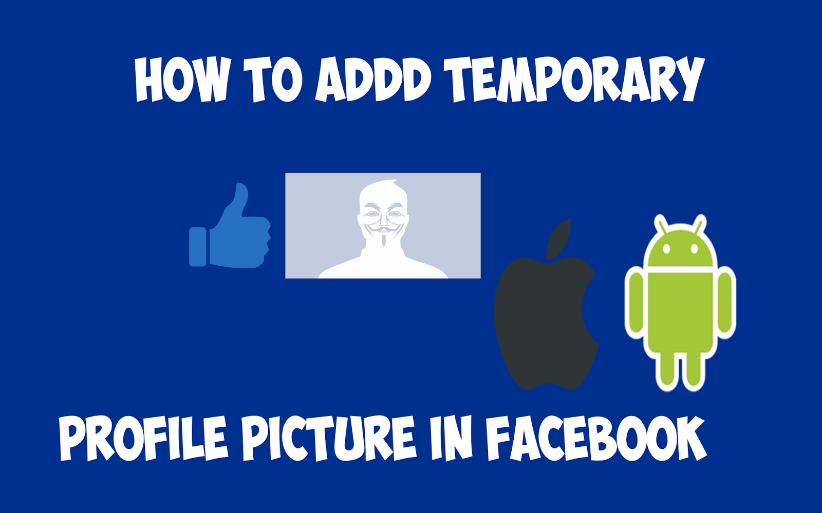 How To Add A Temporary Profile Picture On Facebook Te vrogue.co