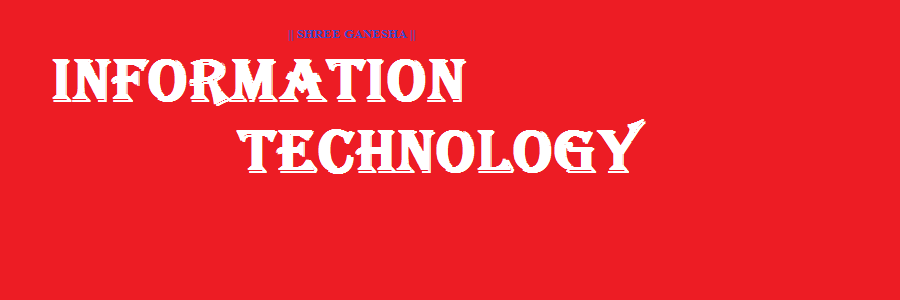 INFORMATION TECHNOLOGY 