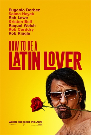 How to Be a Latin Lover 2017 English Movie Download