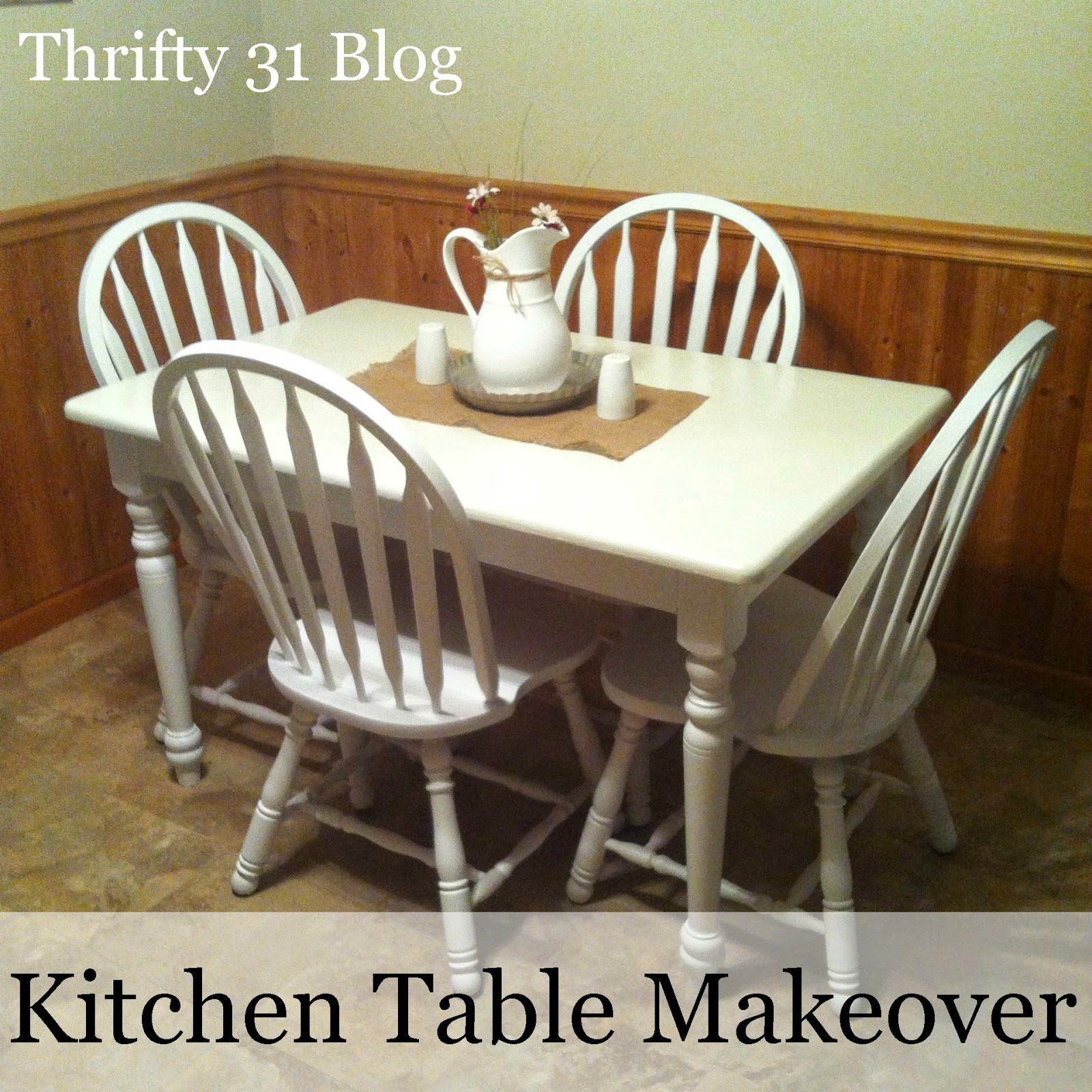 Thrifty 31 Blog Kitchen Table Makeover & Some Helpful Tips