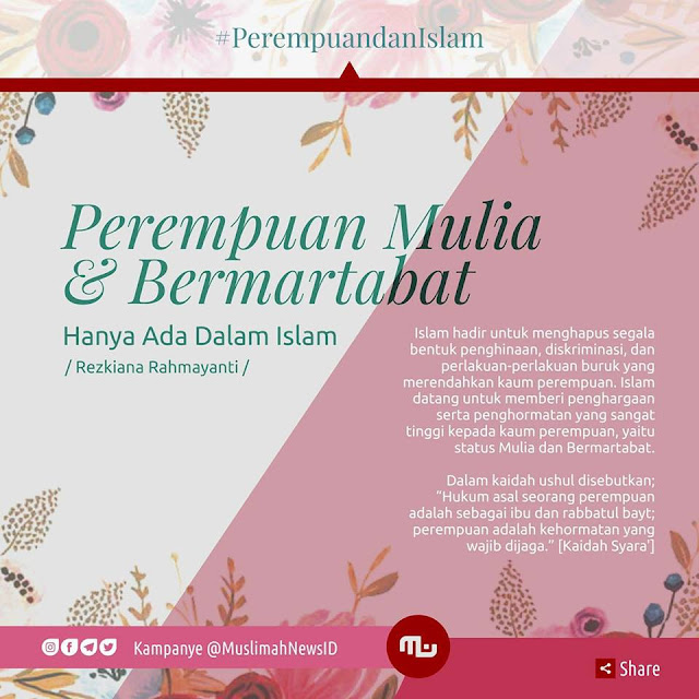Perempuan Mulia dan Bermartabat Hanya Ada Dalam Islam