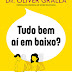 Vogais | "Tudo Bem aí em Baixo?" de Oliver Gralla