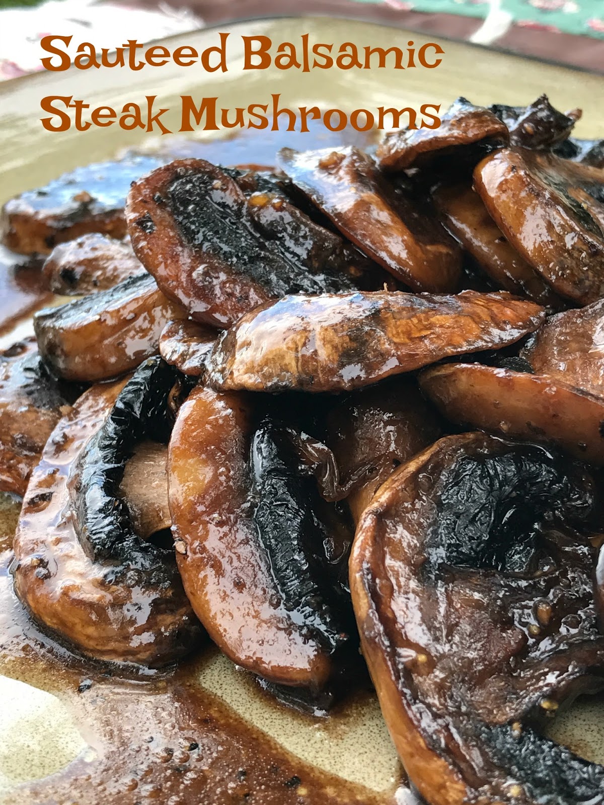 Sautèed Balsamic SteakCut Mushrooms Turnips 2 Tangerines