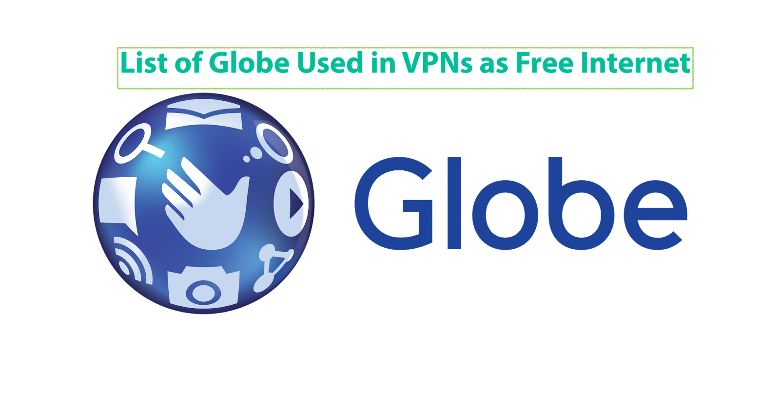 globe free mobile internet via vpn