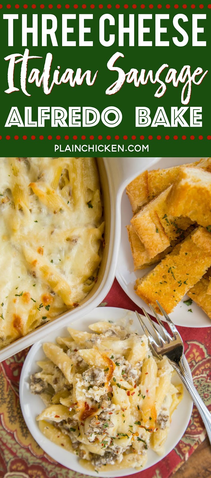 Three Cheese Italian Sausage Alfredo Bake Plain Chicken