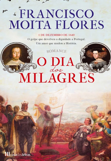 O Dia dos Milagres - Francisco Moita Flores