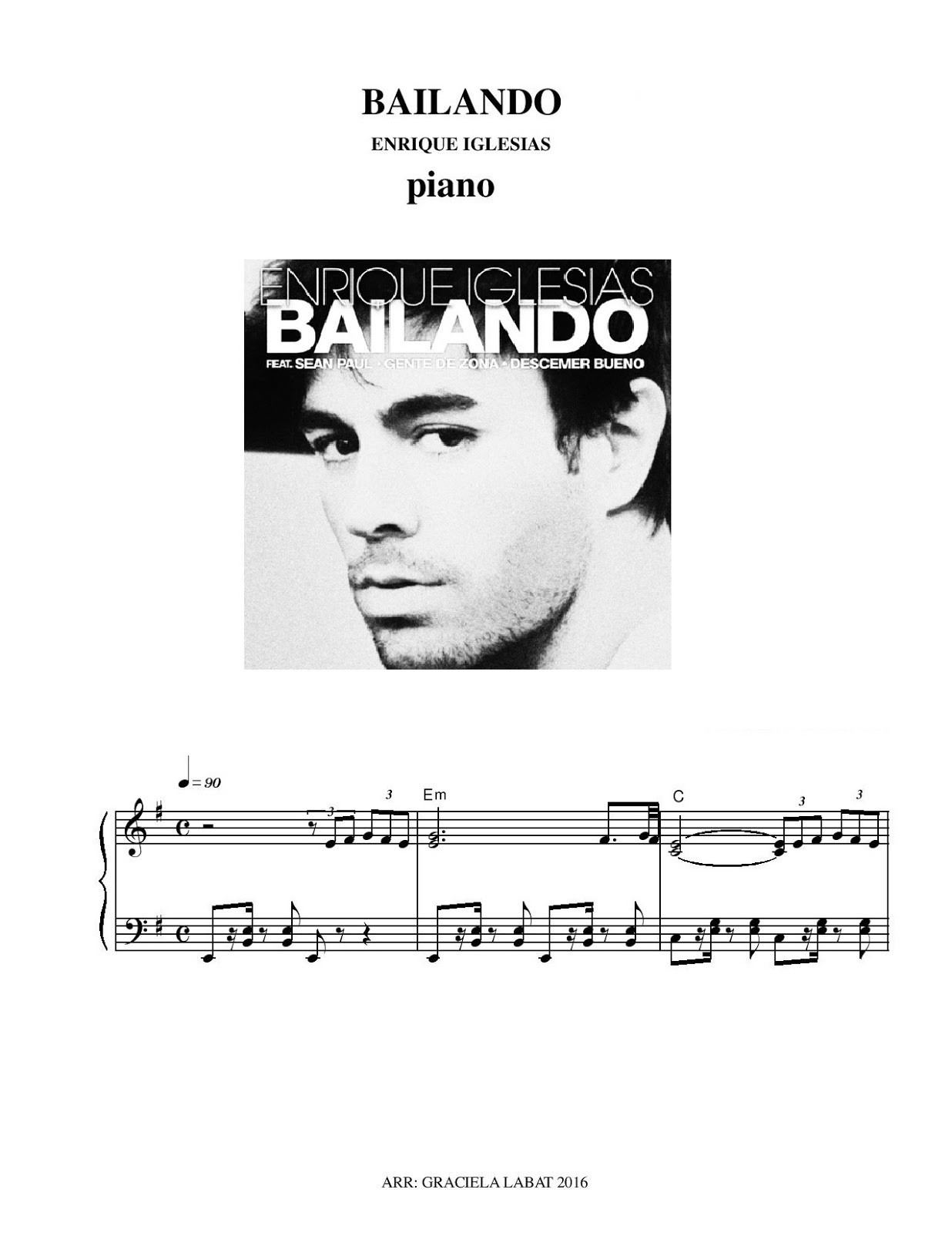 Байландо перевод. Bailando Энрике Иглесиас. Энрике Иглесиас Ноты для фортепиано. Enrique Iglesias плакат 2005. Энрике Иглесиас на фортепиано.