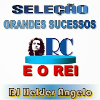 GRANDES SUCESSOS ROBERTO.CARLOS BY DJ HELDER ANGELO SEM VINHETAS