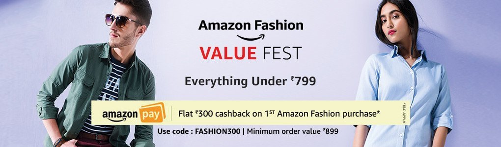 Flat rs.300 cashback on 1st amazon fashion purchase