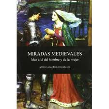 Miradas medievales: más allá del hombre y la mujer