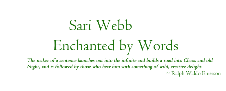 Sari Webb: Enchanted by Words