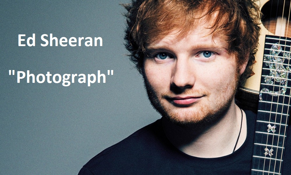 Ed Sheeran "Photograph" Lyrics My Lyrik Line