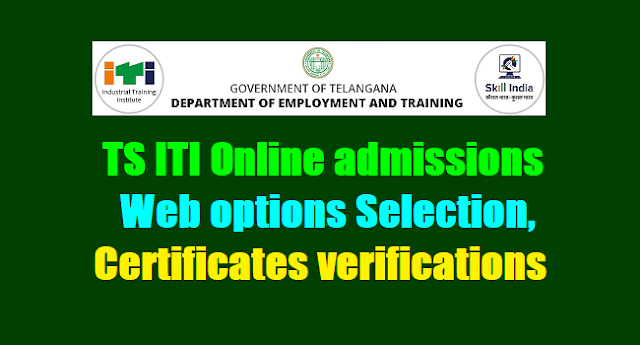 TS ITI Online admissions Web options Selection, Certificates verifications 2017 TS ITI Online admissions Web options Selection,Certificates verifications 2017,Merit list results