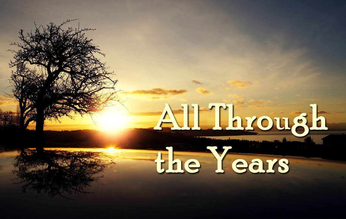 All Through the Years