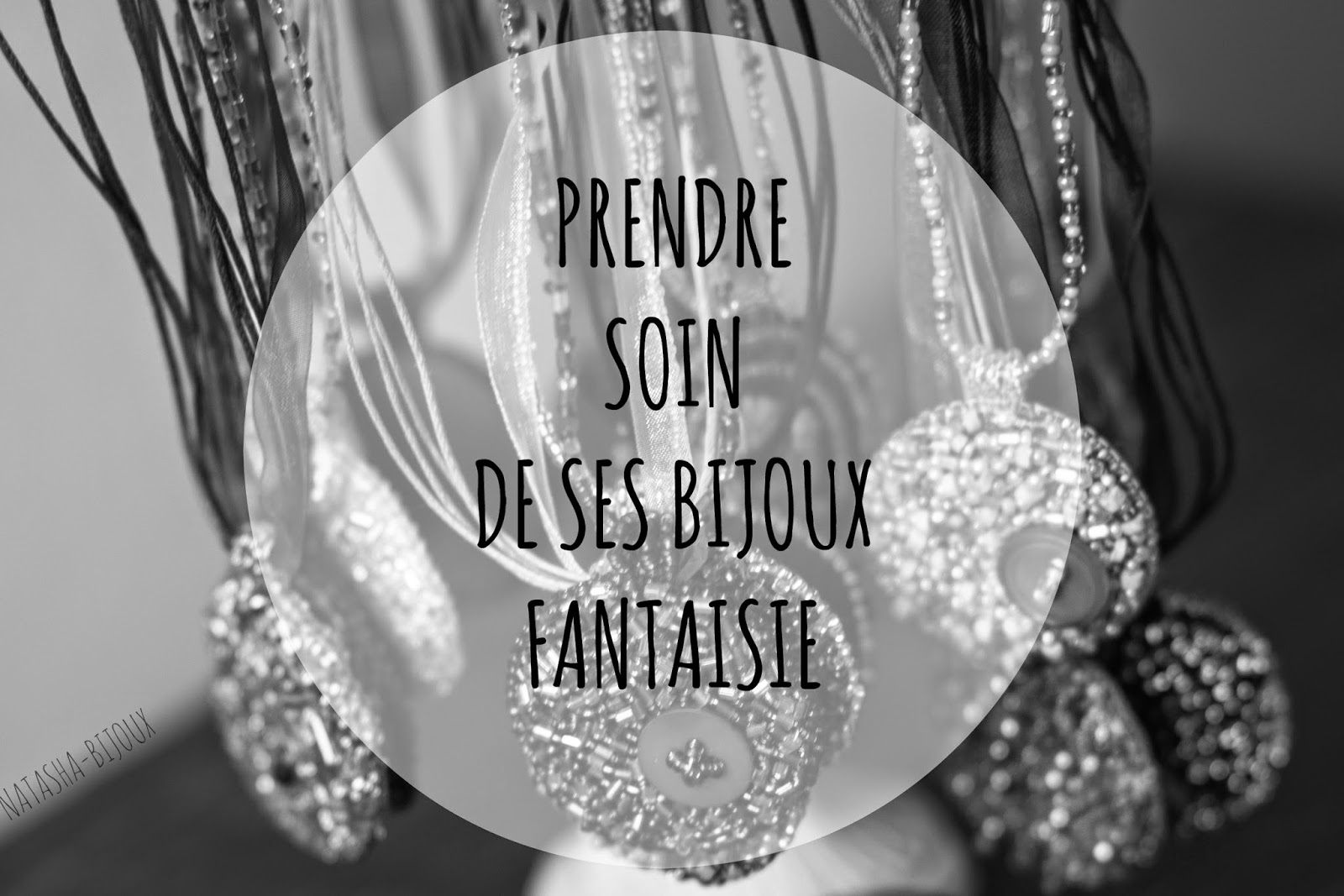 prendre soin de ses bijoux fantaisie conseils entretien bijoux fantaisie