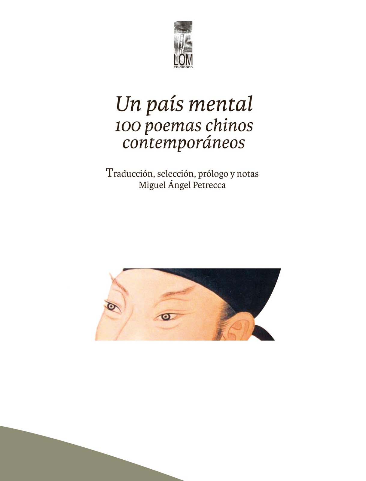 Un país mental. 100 poemas chinos contemporáneos (Lom, 2013)
