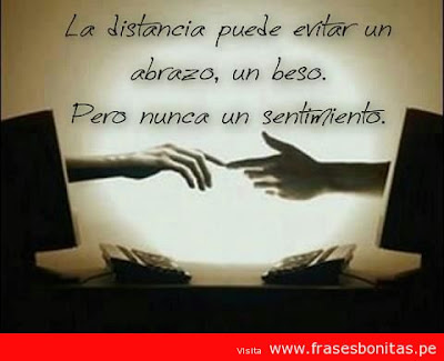 La distancia Puede evitar un abrazo, un beso. Pero nunca un sentimiento Lindas Frases de Amor a Distancia