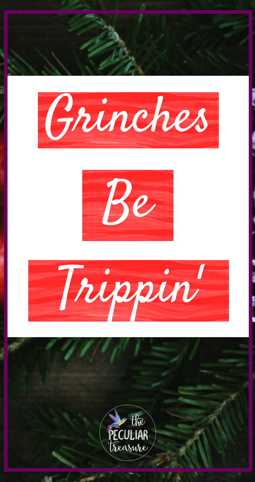 so for those of you who get all grinchy when people start celebrating christmas early know this just because you dont like to celebrate both at the - What Does Christmas Really Mean so for those of you who get all grinchy when people start celebrating christmas early know this just because you dont like to celebrate both at the - What Does Christmas Really Mean