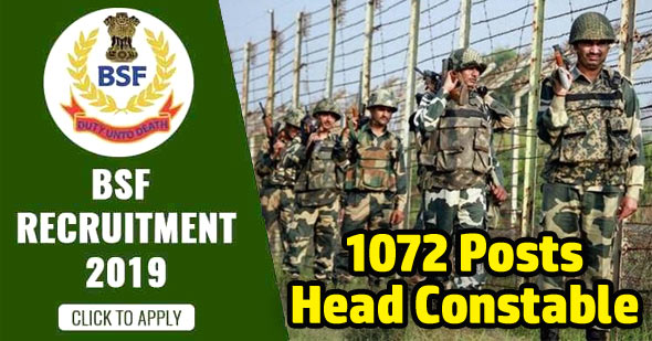1072 BSF Head Constable Recruitment 2019 | 12th Pass Apply Now