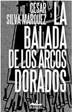 La Vida En Sí Alcohol Y Otras Bagatelas Sonrisa De Lo Innombrable La Balada De Los Arcos Dorados De César Silva Márquez